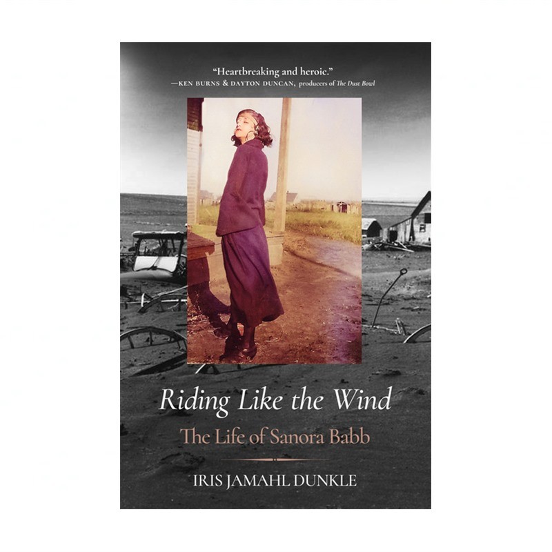 Riding Like the Wind: The Life of Sanora Babb