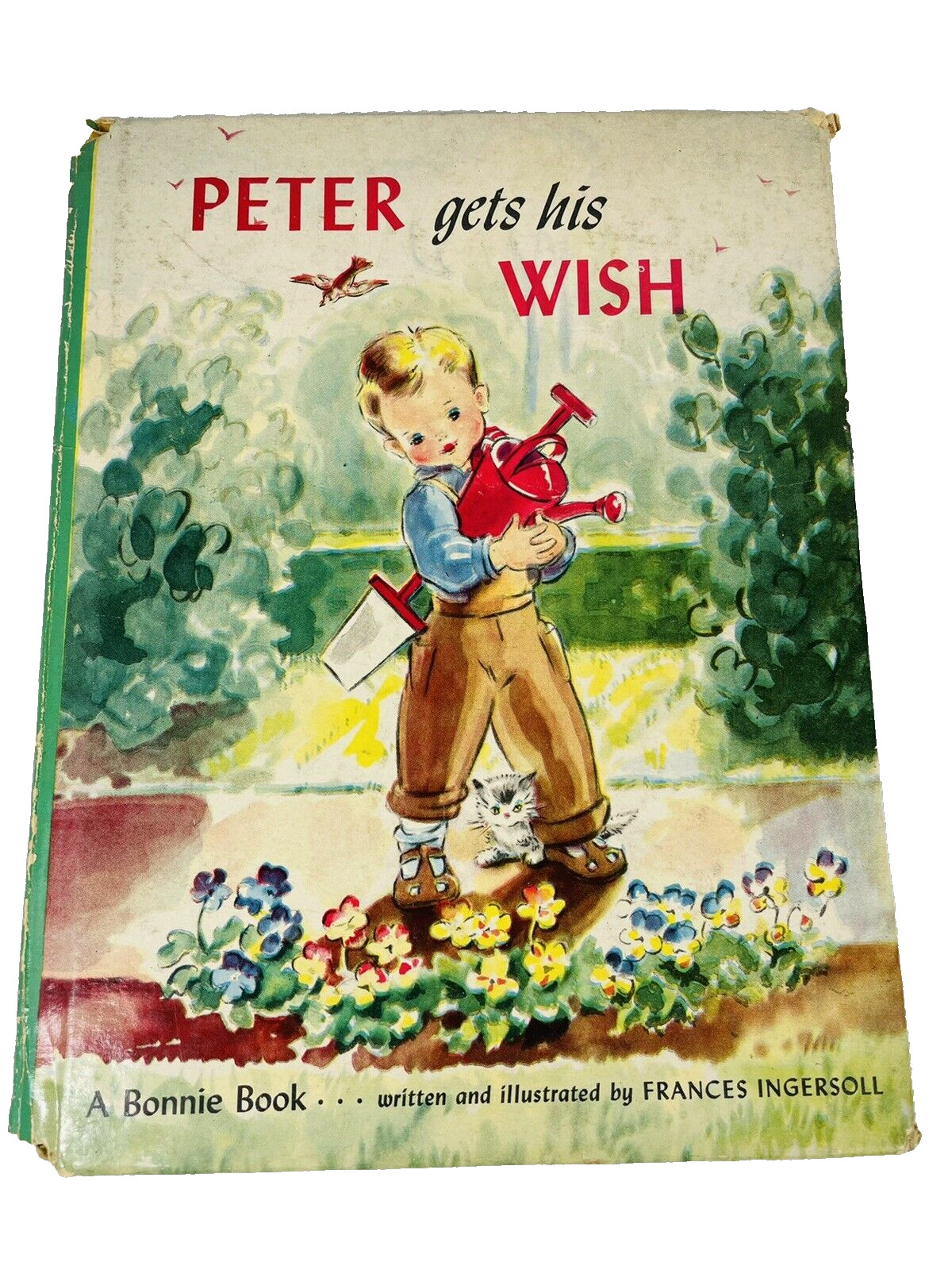 Peter Gets His Wish by Frances Ingersoll Vintage Children’s 1st Edition Book