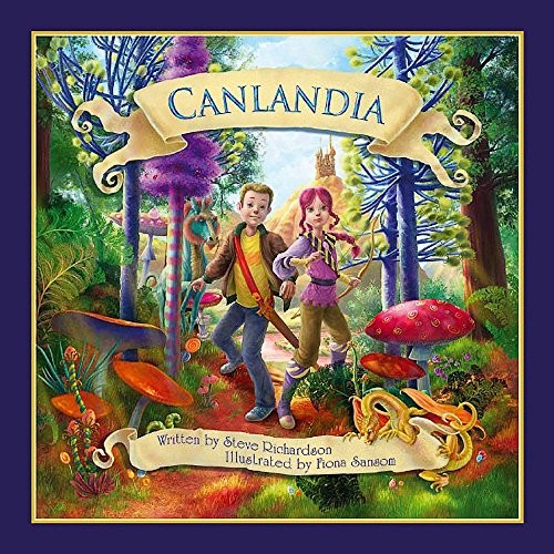 CANLANDIA By Steve Richardson & Fiona Sansom – Hardcover **Mint Condition**