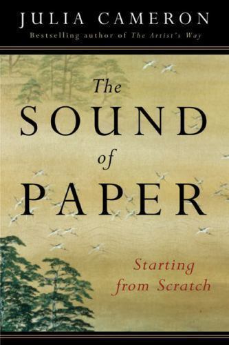 The Sound of Paper – 9781585422883, Julia Cameron, hardcover