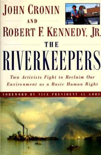 The Riverkeepers – Hardcover By Cronin, John – VERY GOOD