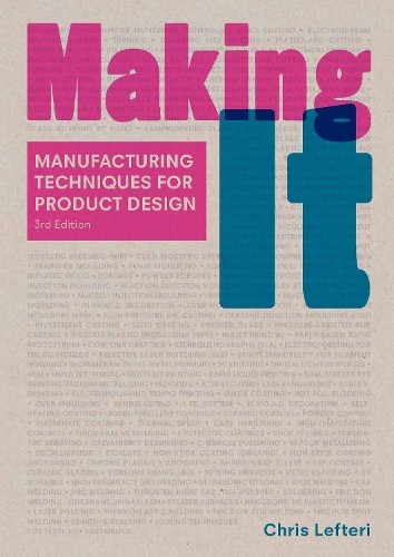 Chris Lefteri Making It Third Edition (Paperback)