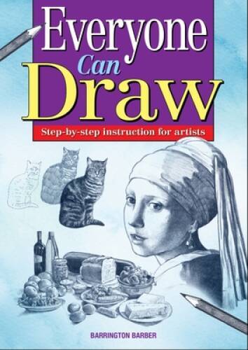 Everyone Can Draw – Paperback By Barber, Barrington – VERY GOOD