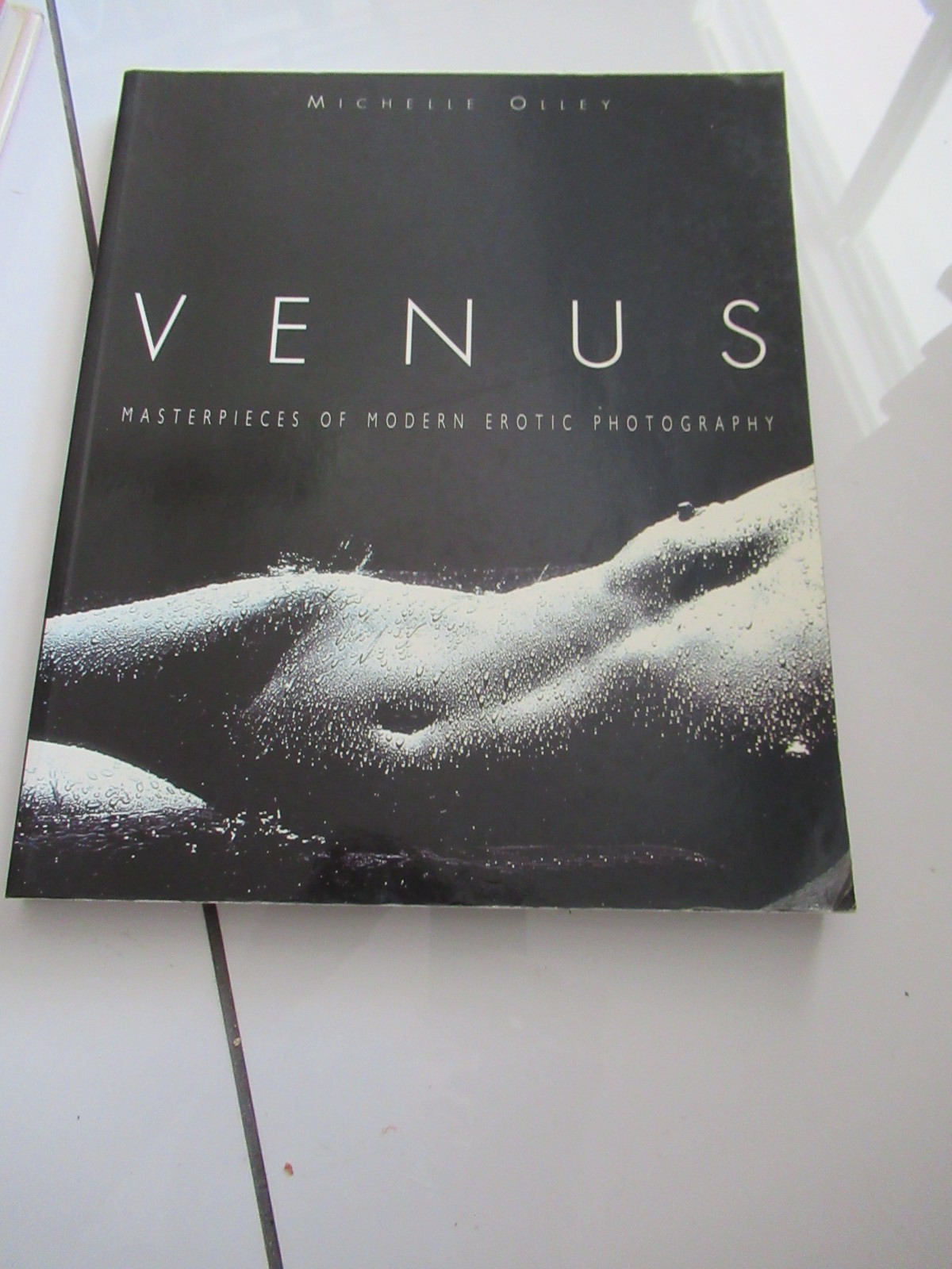 Venus: Masterpieces of Modern Erotic Photography-Michelle Olley BEST PRICE EB NM