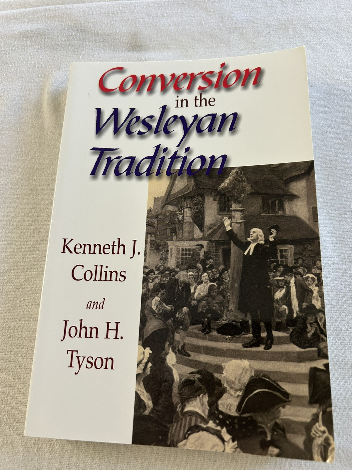 Conversion in the Wesleyan Tradition by John H Tyson: L2