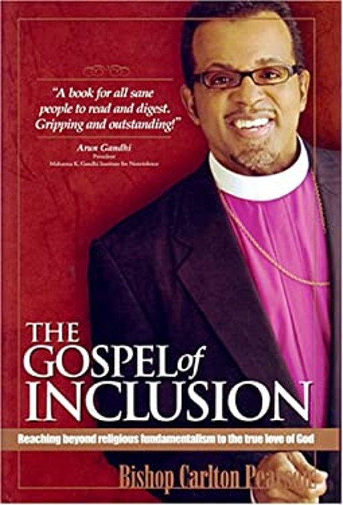 The Gospel of Inclusion : Reaching Beyond Religious Fundamentalis