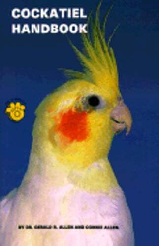 Cockatiel Handbook by Dr. Allen, Gerald R: Used