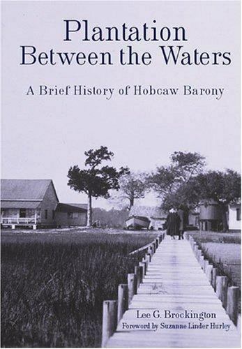 Plantation Between the Waters, South Carolina, Landmarks, Paperback
