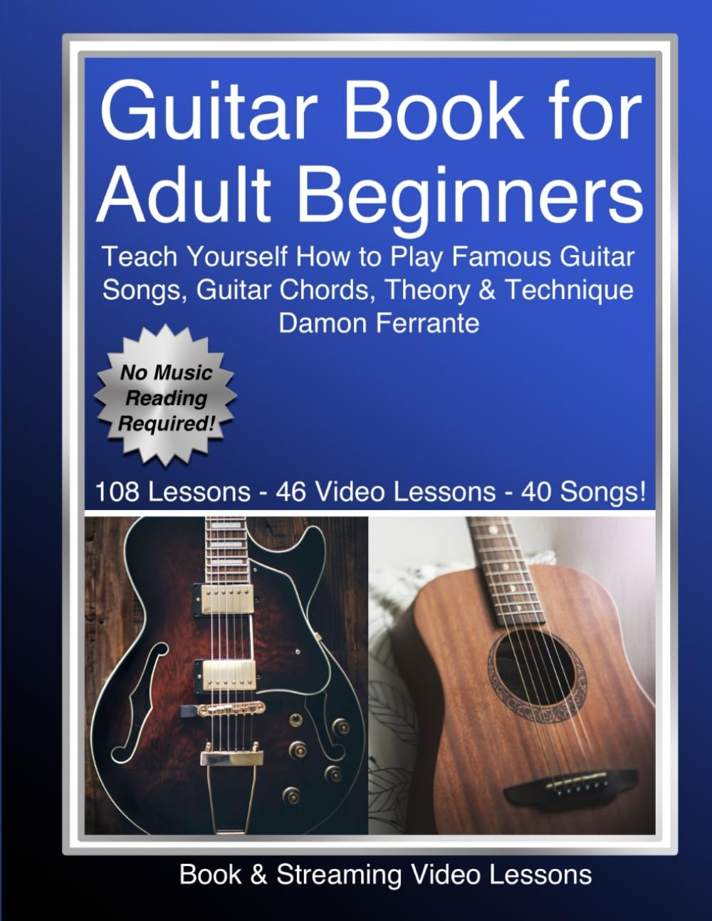 Guitar Book for Adult Beginners: Teach Yourself How to Play Famous Guitar So…