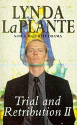 Trial and Retribution II by Lynda Laplante