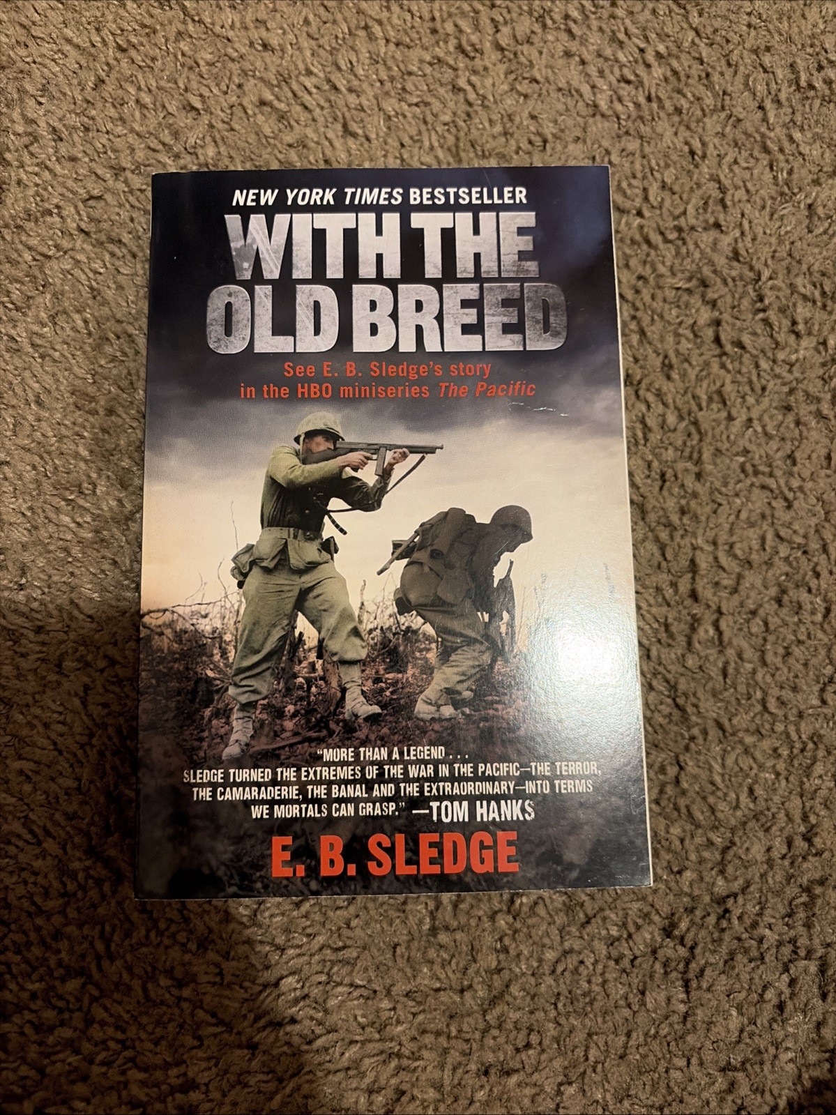 With the Old Breed by E. B. Sledge (2007, Trade Paperback)
