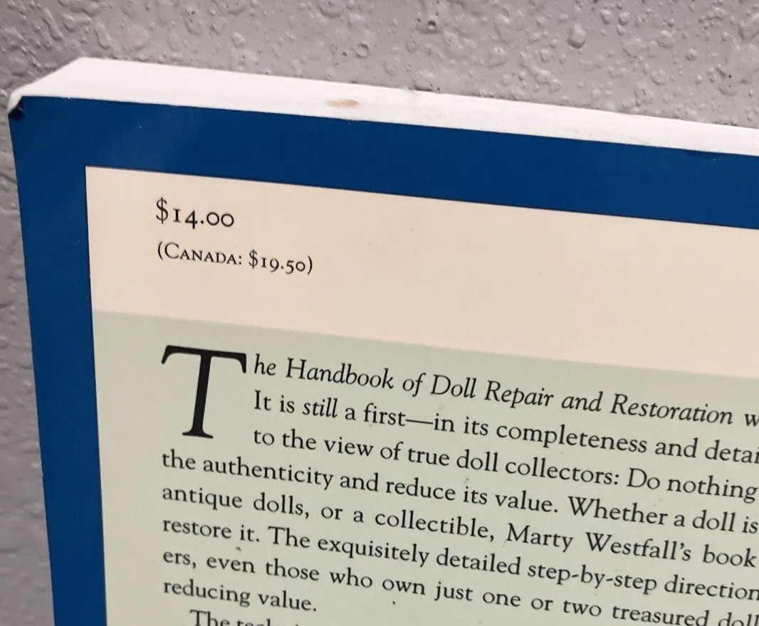 The Handbook of Doll Repair & Restoration – Paperback By Westfall, Marty – GOOD