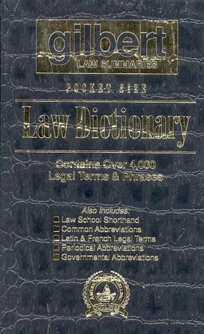 GILBERT’S POCKET SIZE LAW DICTIONARY–BLACK: NEWLY By Gilbert Law Summaries Mint