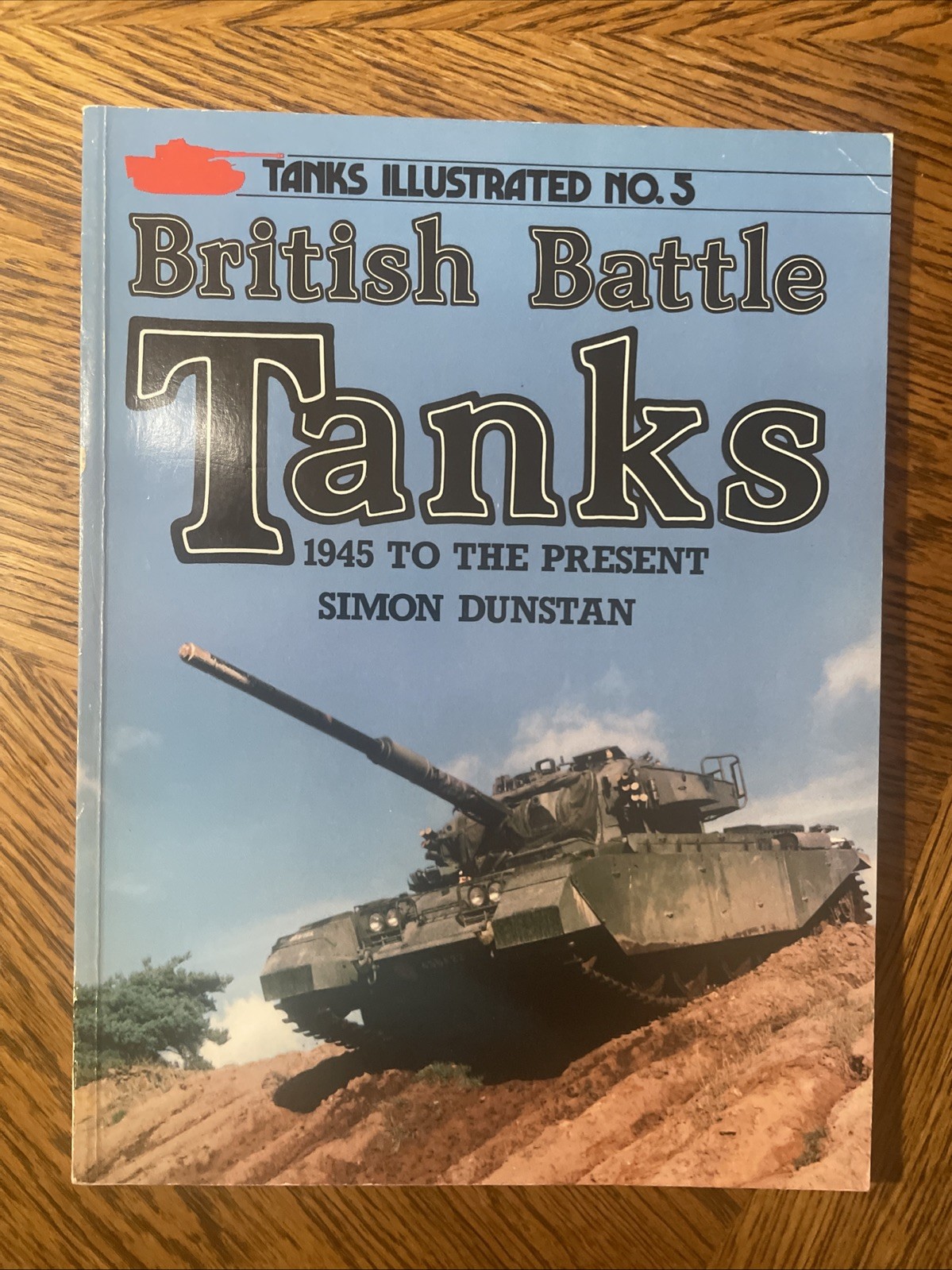 British Battle Tanks, 1945 to the Pres – Tanks Illustrated No. 5, 68 Pages, SB