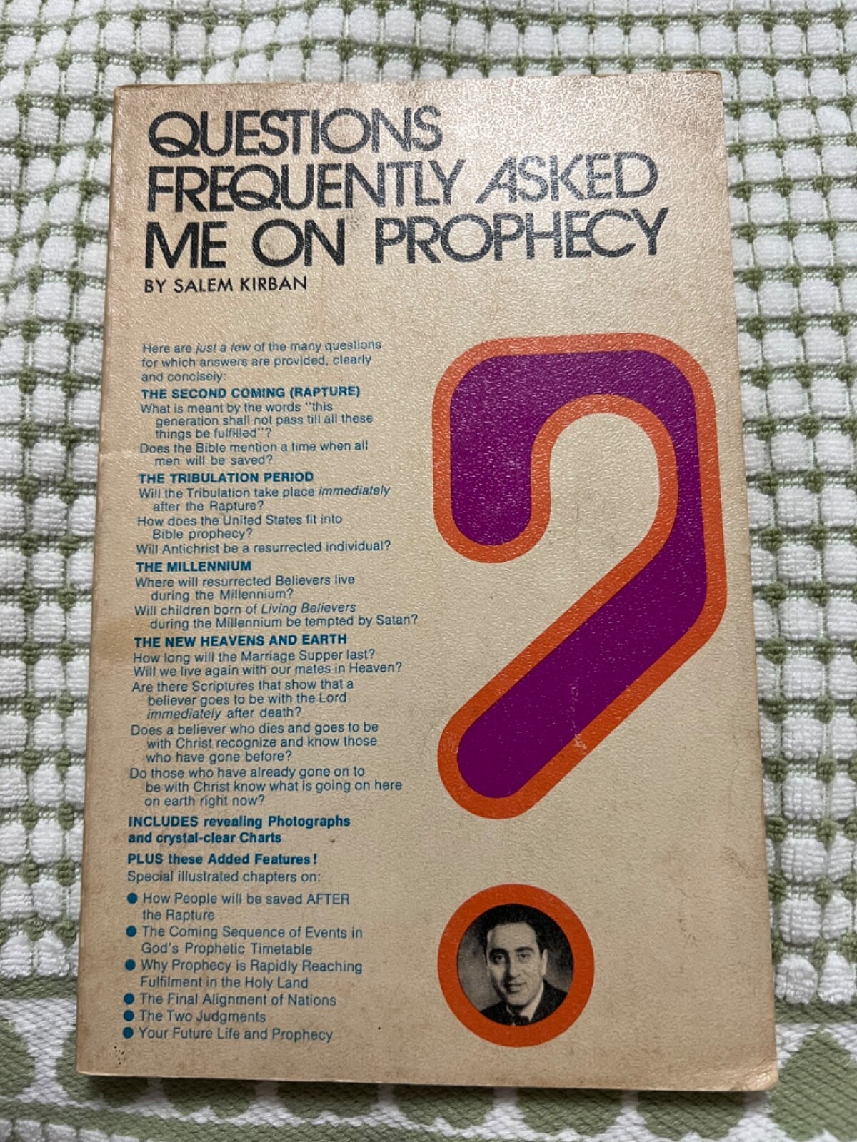QUESTIONS FREQUENTLY ASKED ME ON PROPHECY BY SALEM KIRBAN