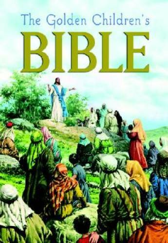 The Children’s Bible – Hardcover By Golden Books – ACCEPTABLE