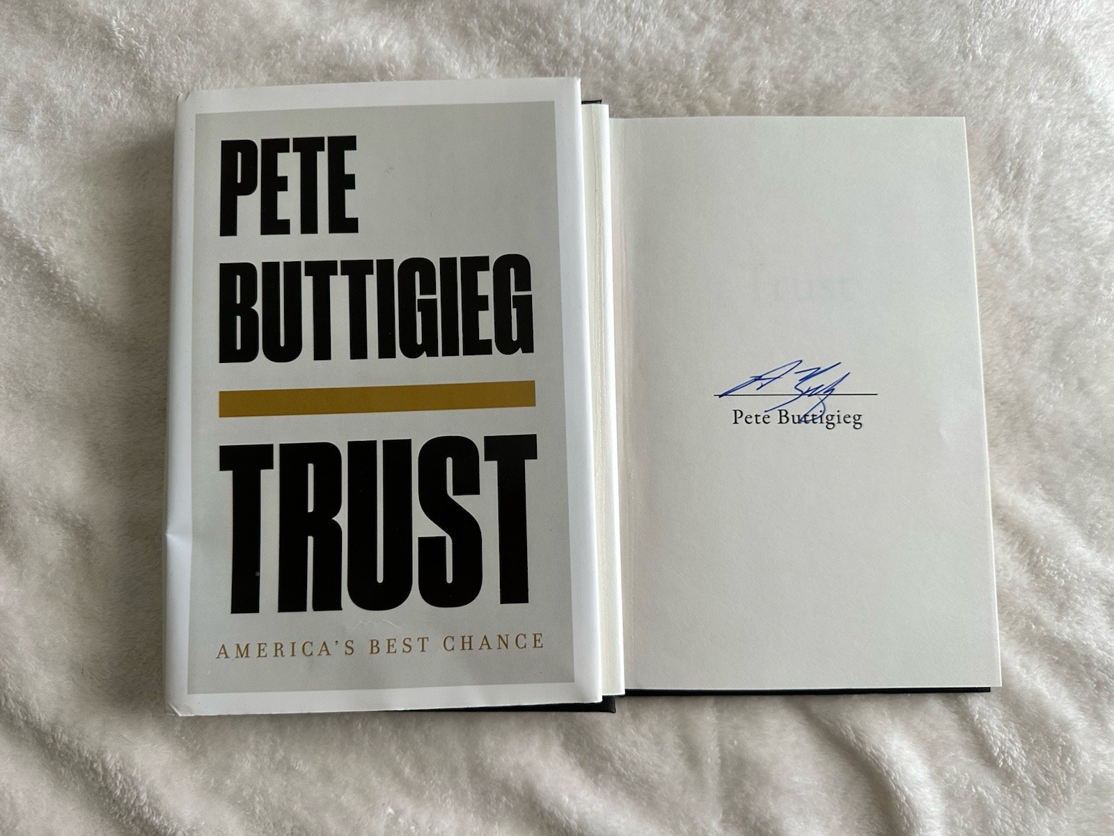Signed 1st/1st Trust: America’s Best Chance by Pete Buttigieg 2020, Hardcover