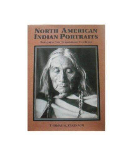North American Indian Portraits: Photographs from the Wanamaker Expe – GOOD