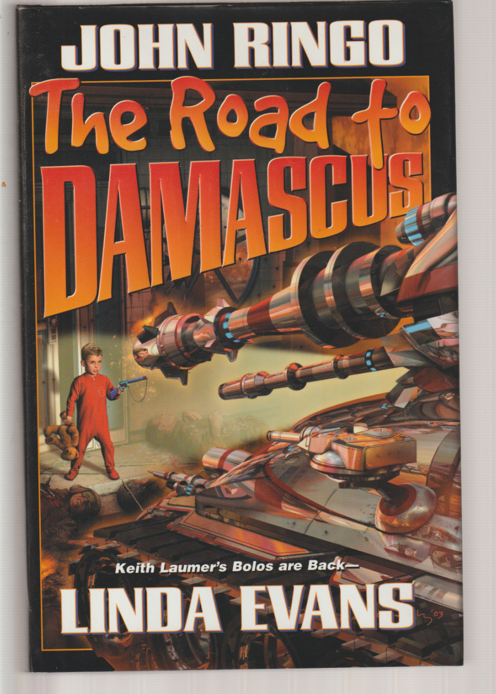 The Road To Damascus HB/DJ Baen John Ringo Linda Evans