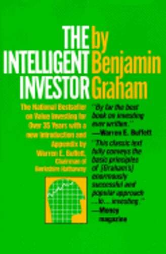 The Intelligent Investor: A Book of Practical Counsel by Benjamin Graham: Used