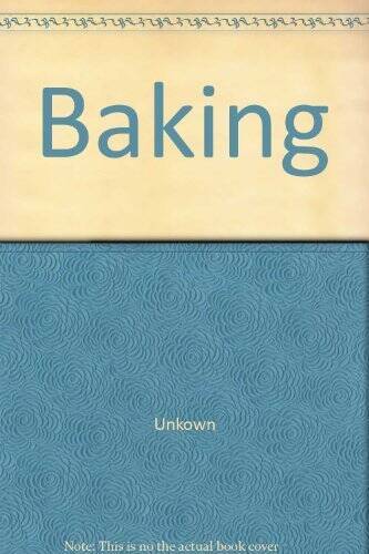 Baking – Hardcover By Unkown – GOOD