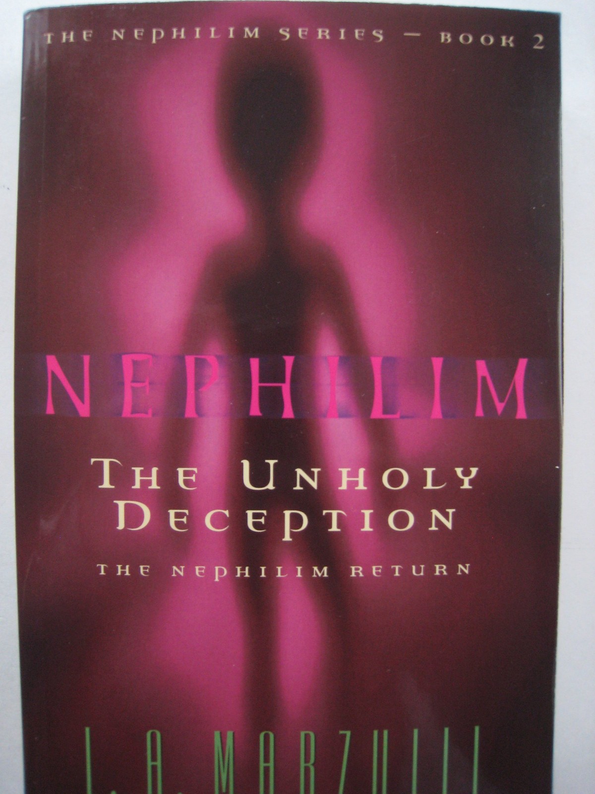 The Unholy Deception: The Nephilim Return (Nephilim Series Vol. 2) – Marzull…