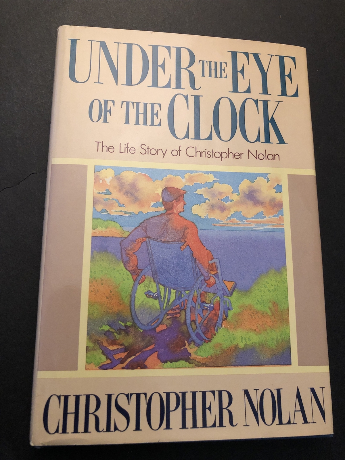 Under the Eye of the Clock : The Life Story of Christopher Nolan by Christopher