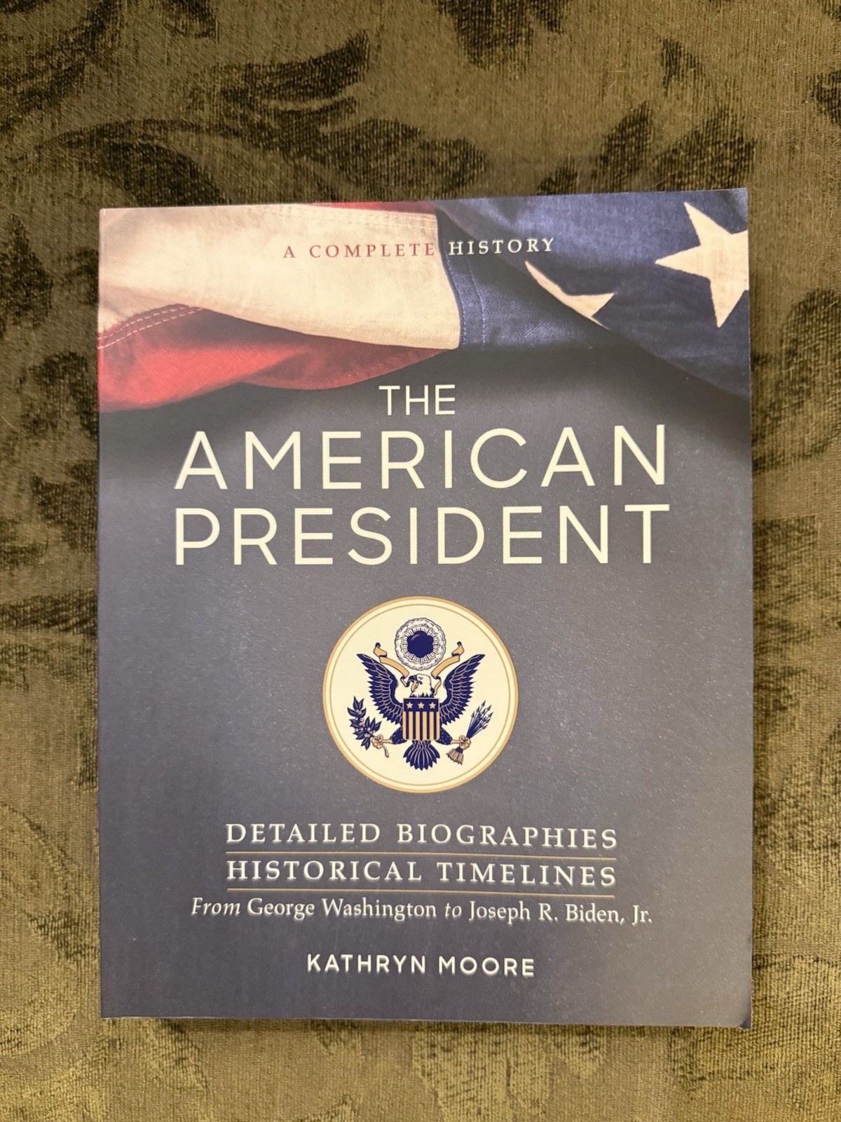 American President: Detailed Biograph…, Kathryn Moore