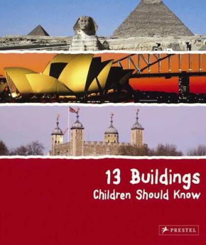 13 Buildings Children Should Know – Hardcover By Roeder, Annette – GOOD