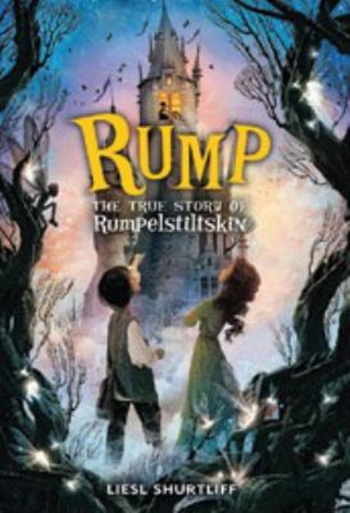 Rump: The True Story of Rumplestiltskin