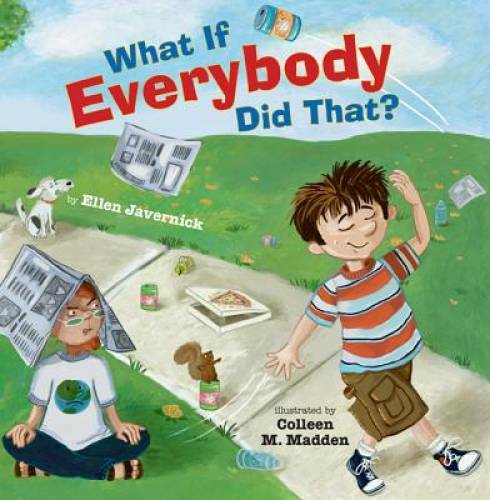 What If Everybody Did That? – Hardcover By Javernick, Ellen – GOOD