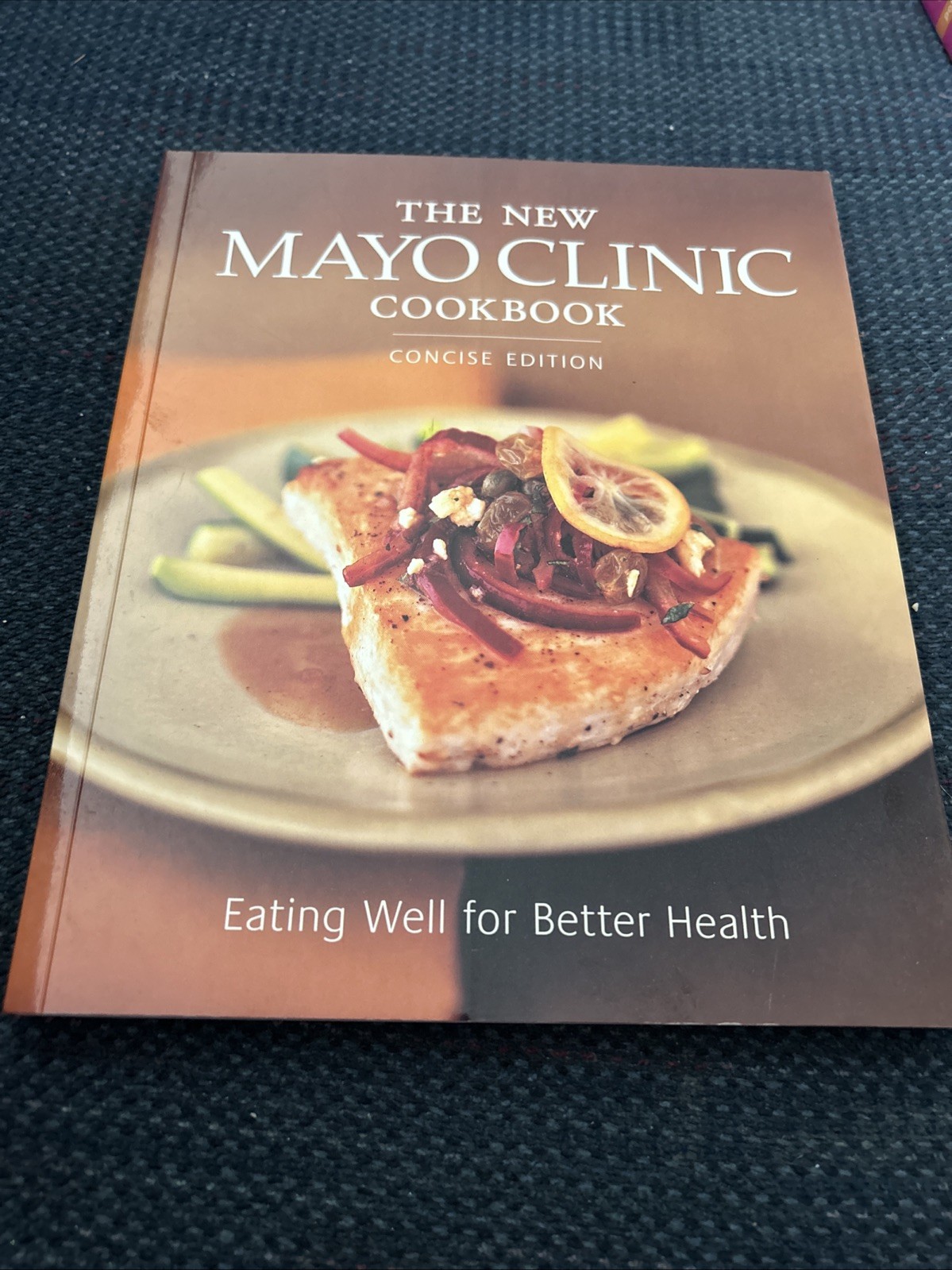 The New Mayo Clinic Cookbook Weldon Owen Production