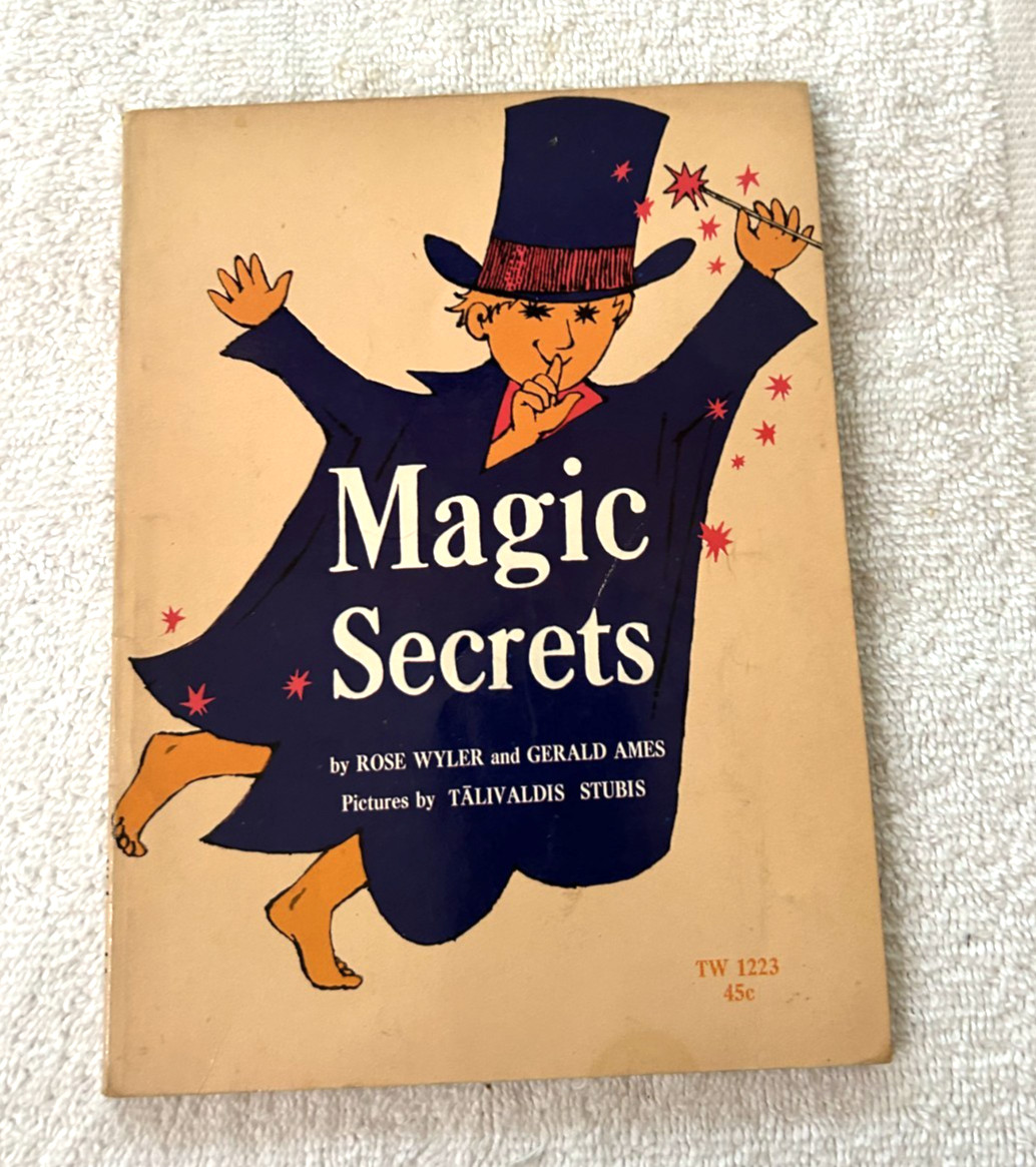 MAGIC SECRETS pb Rose Wyler Gerald Ames 3rd 1968 VG with a bit of edge/cornertip