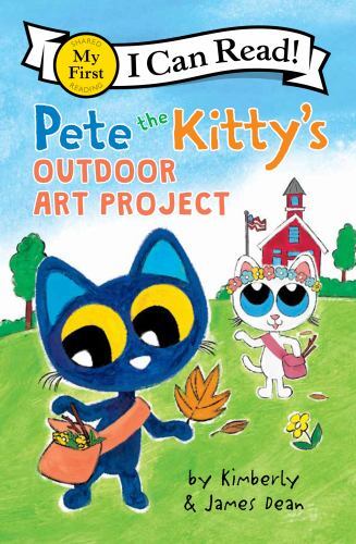 Pete the Kitty’s Outdoor Art Project; My F- 9780062974327, James Dean, hardcover