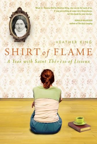 Heather King Shirt of Flame (Paperback)