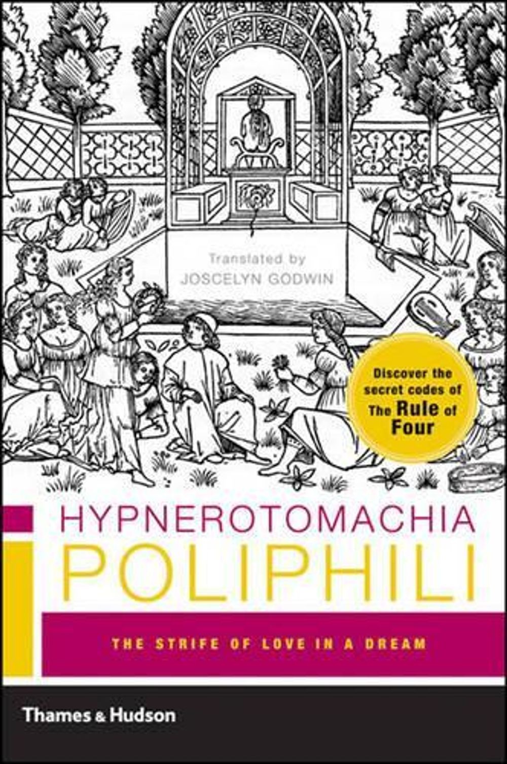 Hypnerotomachia Poliphili: The Strife of Love in a Dream by Francesco Colonna (E