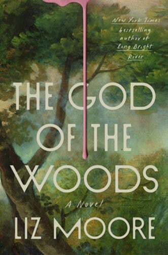 The God of the Woods by Liz Moore: Used