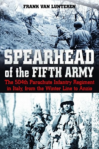 Spearhead of the Fifth Army: The 504th Parachute Infantry Regiment in Ita – GOOD