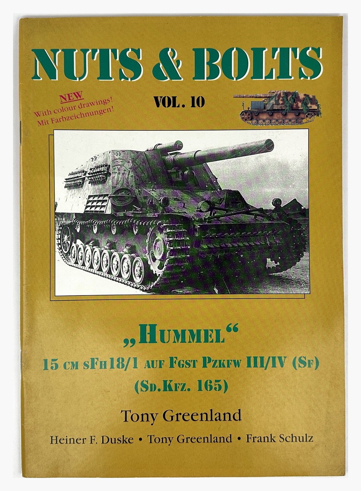 Nuts & Bolts Vol. 10: “Hummel” 15 Cm sFH18/1 Auf by Tony Greenland