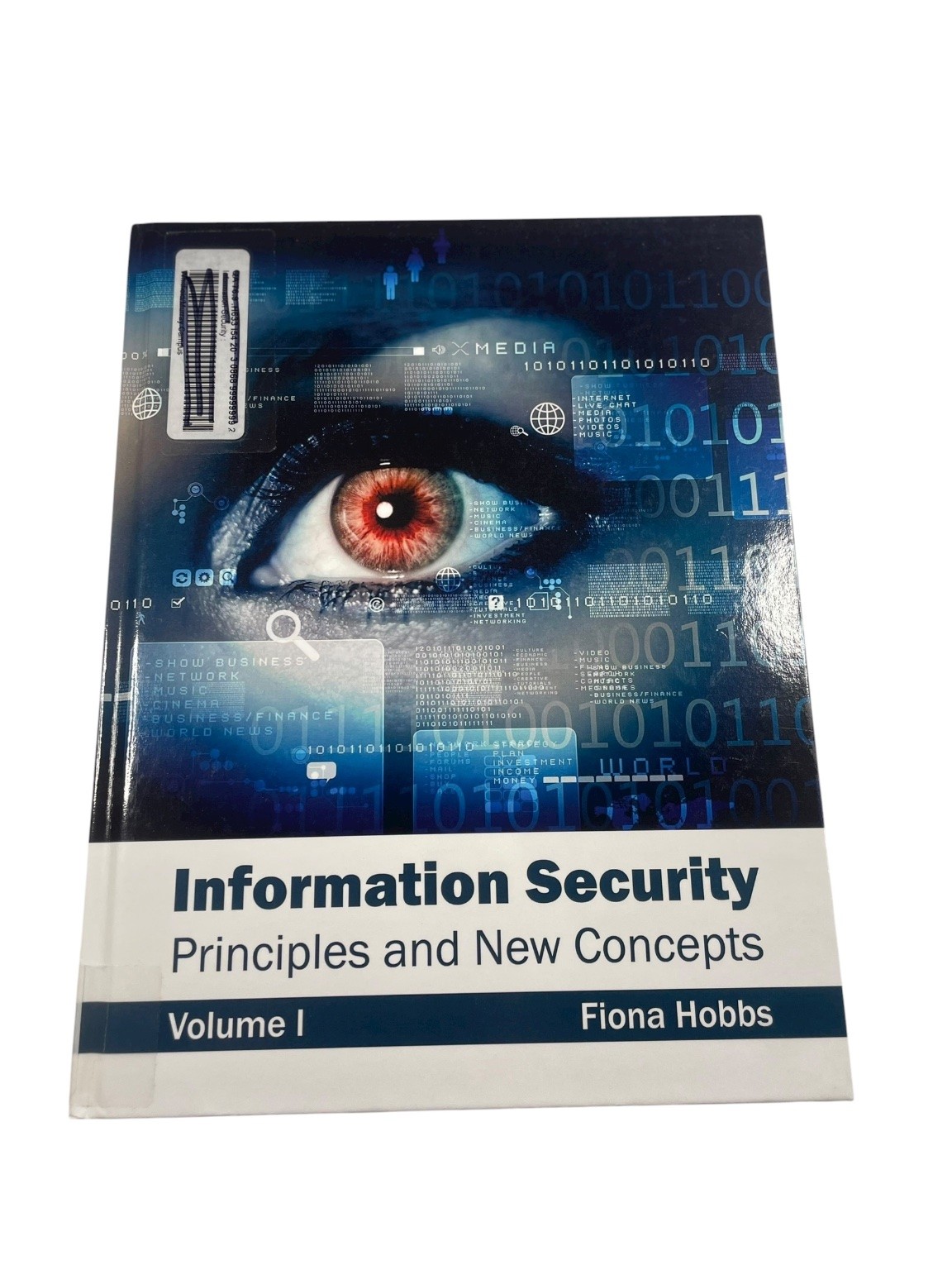 Information Security Principles New Concepts Vol 1 Fiona Hobbs Clannrye 2015