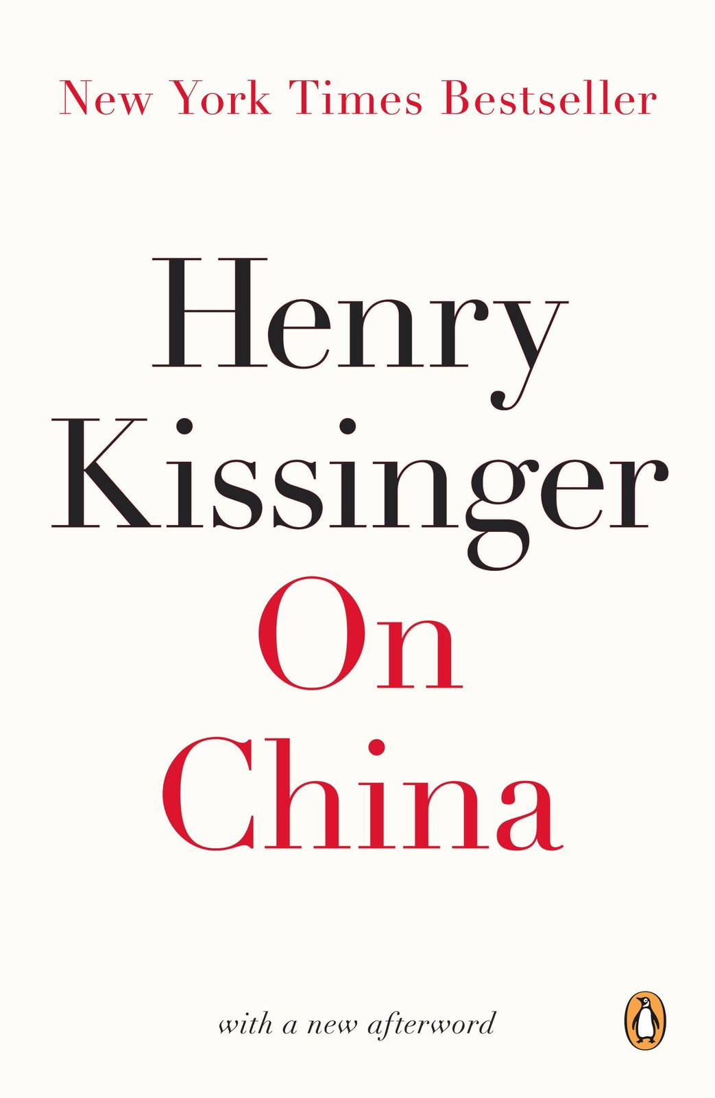 On China – Kissinger, Henry – Good – See condition notes
