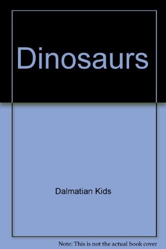 Dinosaurs – paperback Dalmatian Press