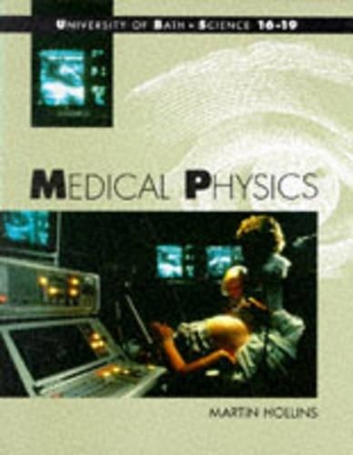 Medical Physics (Bath Science 16-19) by Hollins, Martin Spiral bound Book The