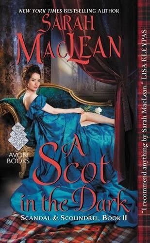 Sarah MacLean A Scot in the Dark (Paperback) Scandal & Scoundrel