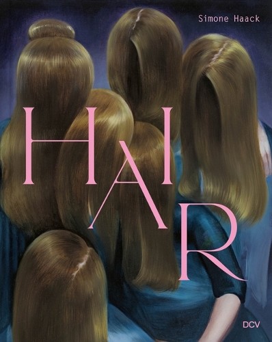 Velten Wagner Simone Haack Sebastian C. Strenger Simone Haack – Hair (Paperback)