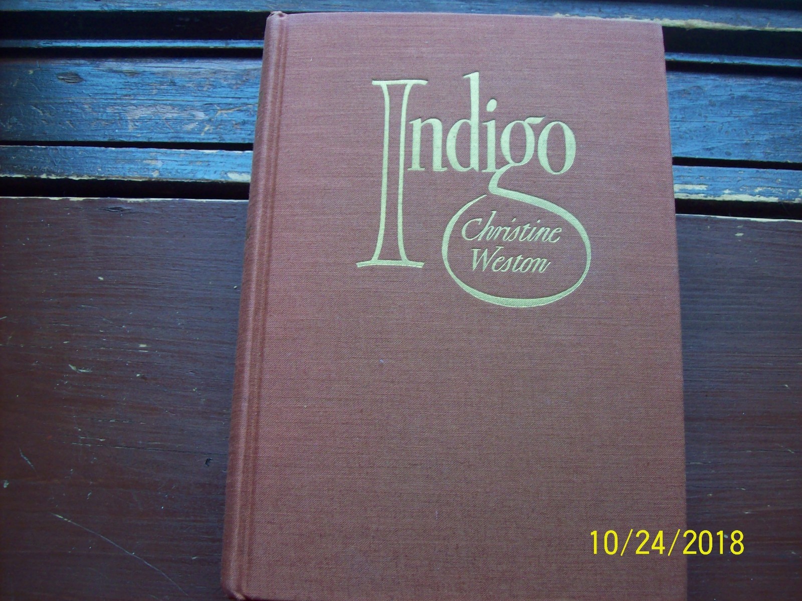 Indigo -Christine Weston- Charles Scribner’s & Sons-1943- Hardcover-374 Pages.