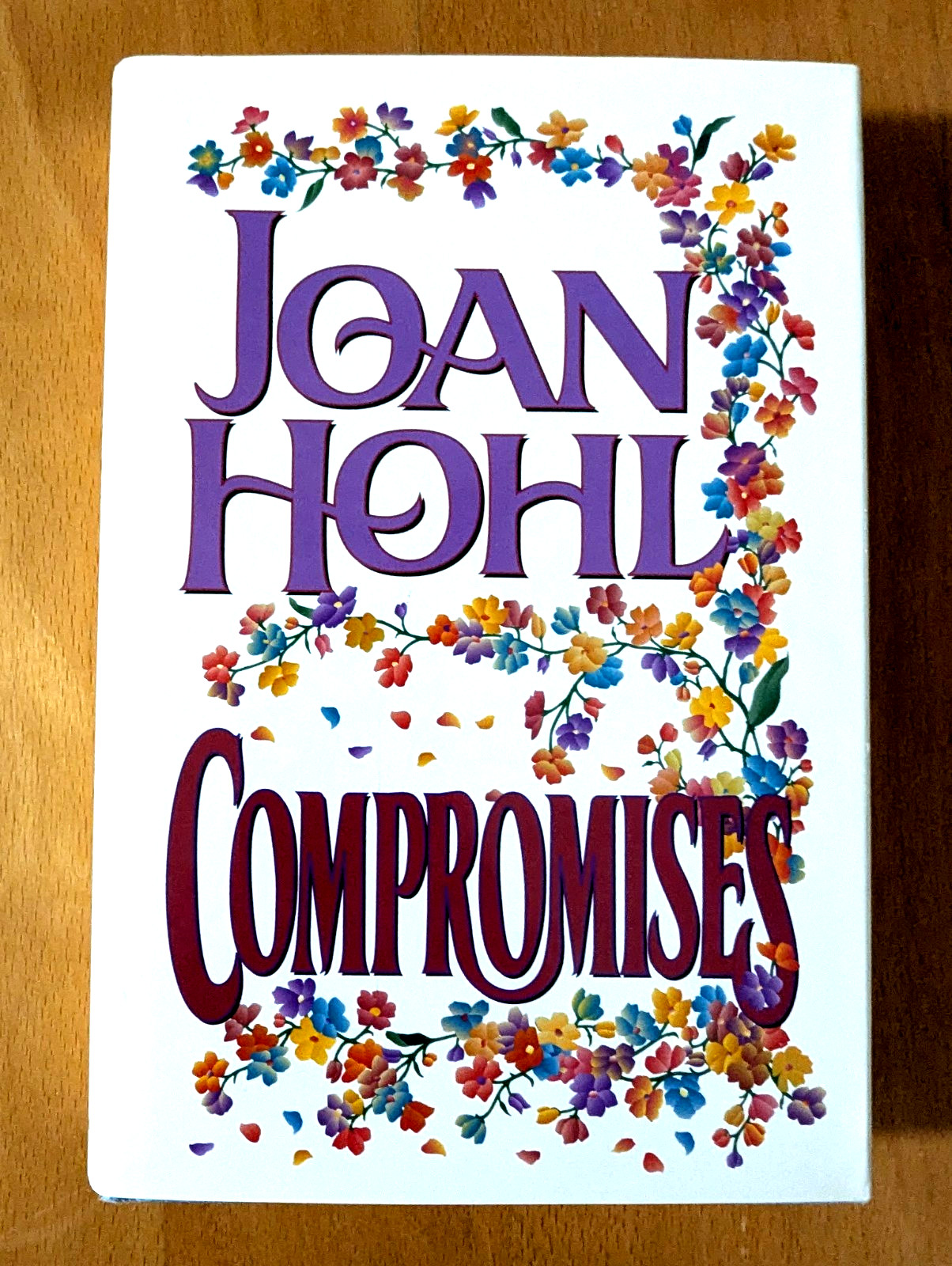 Compromises [Hardback] Joan Hohl 1996 Dust Jacket Romance Fiction