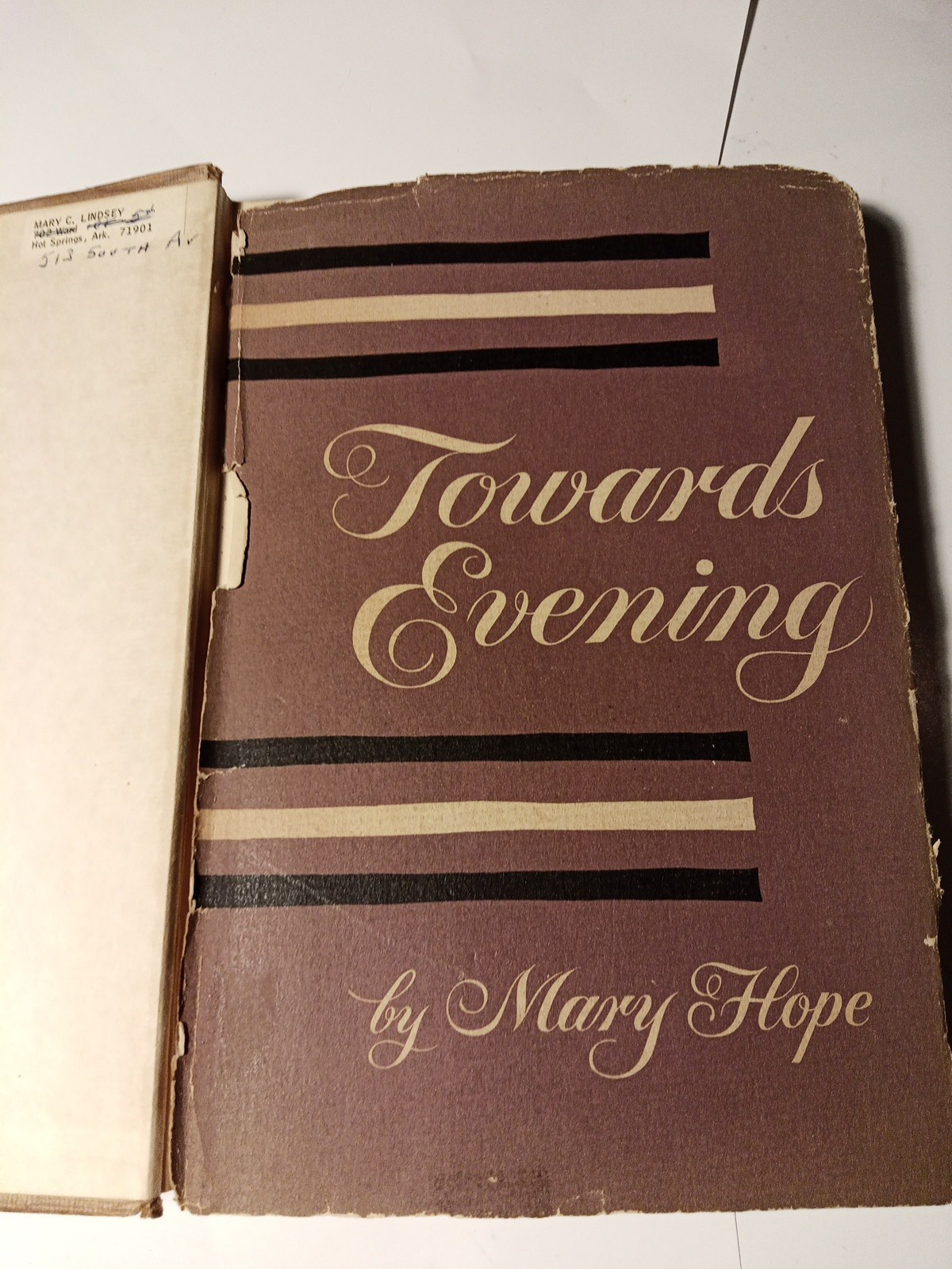 TOWARDS EVENING: REFLECTIONS ON AGING And ILLNESS By Mary Hope By Sheed & Ward