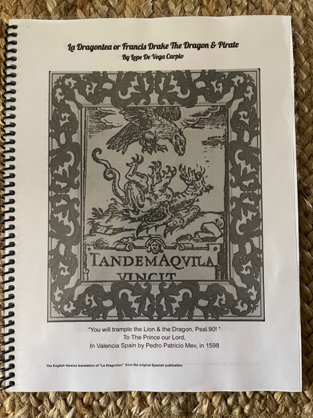 La Dragontea or Francis Drake The Dragon & Pirate by Lope De Vega 1598 (English)