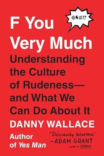F You Very Much: Understanding the – Paperback, by Wallace Danny – Very Good